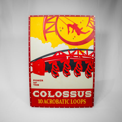 A portrait orientated poster of Colossus with an acrobat swinging above. Underneath the ride it says "Colossus 10 acrobatic loops"